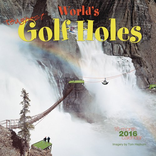 World's Toughest Golf Holes 2016 Mini 7x7 Wyman
