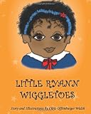 Little Ryann Wiggletoes