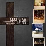Along As We Go
