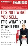 Review Brilliance Corporation  / It's Not What You Sell, It's What You Stand for: Why Every Extraordinary Business Is Driven by Purpose