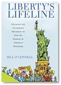 Liberty's Lifeline: Engaging the Grassroots Movement to Stop the Erosion of American Freedoms