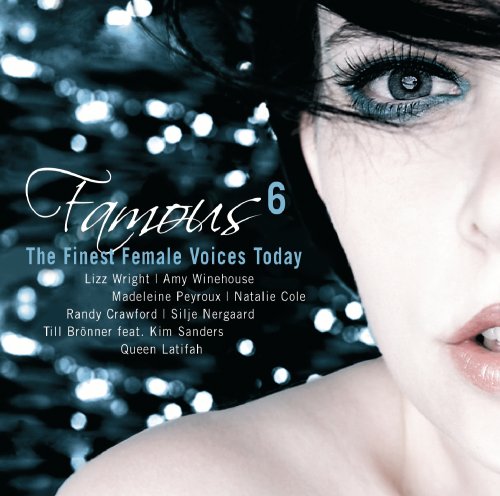 Famous 6 - The Finest Female Voices Today (exklusiv bei Amazon.de)