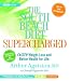 The South Beach Diet Supercharged: Faster Weight Loss and Better Health for Life (Audio CD)