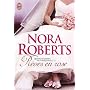 Quatre saisons de fian�ailles, Tome 3 : R�ves en r&hellip de Nora Roberts