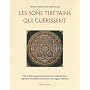 Les sons tib�tains qui gu�rissent (1CD audio)