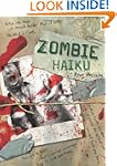Zombie Haiku: Good Poetry For Your......