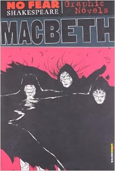 Macbeth characters Amazon.com: Macbeth (No Fear Shakespeare Graphic Novels) (9781411498716