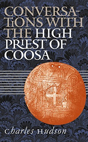 Conversations with the High Priest of Coosa by Charles M. Hudson (2003-04-28)