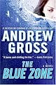 The Blue Zone: A Novel