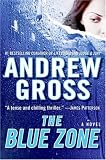 The Blue Zone: A Novel