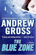 The Blue Zone: A Novel