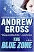 The Blue Zone: A Novel