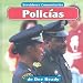 Policias (Servidores Comunitarios) (Spanish Edition)