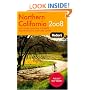 Fodor's Northern California 2008: with Napa, Sonoma, Yosemite, and Lake Tahoe (Fodor's Gold Guides)
