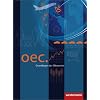 Oec. Grundlagen der �konomie - Ausgabe 2012: Sch�lerband: Ausgabe 2011