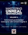 Mastering Unreal Technology, Volume I...