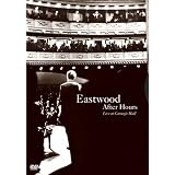 イーストウッド ・アフター・アワーズ [DVD]