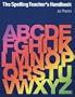 Spelling Teacher's Handbook, The