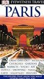 Eyewitness Travel Guide - Paris (DK Eyewitness Travel Guide) - Alan Tillier, Chris Boicos, Michael Gibson