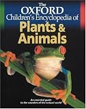 The Oxford Children's Encyclopedia of Plants and Animals (Encyclopedia)