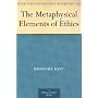 The Metaphysical Elements of Ethics von Immanuel Kant