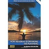 non resident  offshore tax planning how to cut your tax to zero