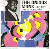 Thelonious Monk Nonet: Live in Paris, 1967