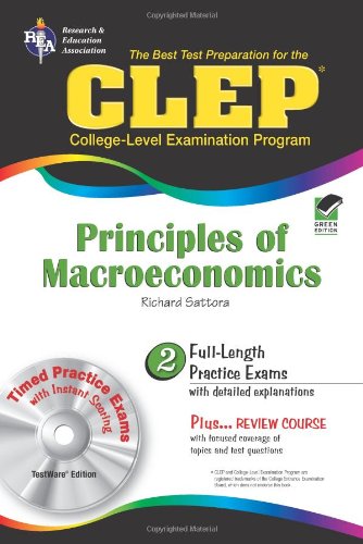 CLEP Principles of Macroeconomics w/CD-ROM (CLEP Test Preparation)