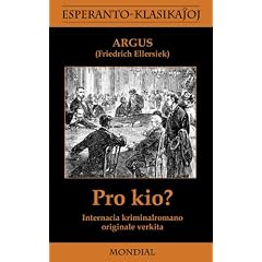 Pro Kio? (Krimromano En Esperanto)