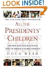 All the Presidents' Children: Triumph and Tragedy in the Lives of America's First Families