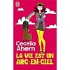La vie est un arc-en-ciel