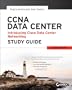 CCNA Data Center - Introducing Cisco Data Center Networking Study Guide: Exam 640-911