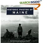 Click here to buy Historic Photos of Maine (Historic Photos) by  Fran Pollitt.