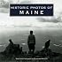 Historic Photos of Maine (Historic Photos)