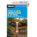 Moon Take a Hike Minneapolis and St. Paul: Hikes within Two Hours of the Twin Cities (Moon Outdoors)