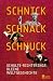 Bücher : Schnick, Schnack, Schnuck: Schulte-Richterings Kleine Weltgeschichte