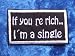 Spruch Aufnäher/Patch: If you `re rich..I`m a ... B001OK1Z90