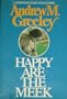 Happy Are the Meek