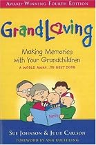 GrandLoving: Making Memories with Your Grandchildren
