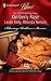 Blazing Bedtime Stories: Once Upon A Bite\My, What A Big...You Have!\Sexily Ever After (Harlequin Blaze)