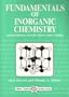 Fundamentals of Inorganic Chemistry: An Introductory Text for Degree Studies (Albion Chemical Science Series)