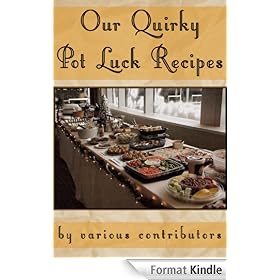 Our Quirky Pot Luck Recipes