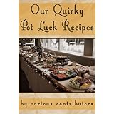 Our Quirky Pot Luck Recipes
