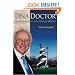 THE DNA DOCTOR: Candid Conversations with James D Watson