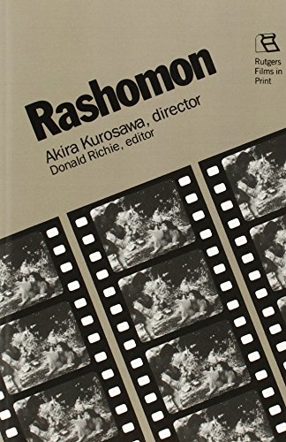Rashomon: Akira Kurosawa, Director (Rutgers Films in Print series) Rashomon: Akira Kurosawa, Director (Rutgers Films in Print series)