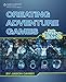 Creating Adventure Games for Teens