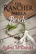 The Rancher Takes A Bride (The Burnett Brides)