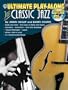 Ultimate Play-Along Guitar Just Classic Jazz, Vol 1 (Book & CD)