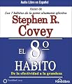 El 8vo Habito (Spanish Edition)