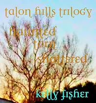 Click to Download Free Kindle Book -> Talon Hills Trilogy (Haunted, Torn, Shattered)